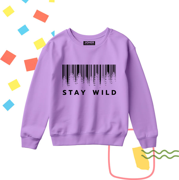 STAY WILD SWEATSHIRT